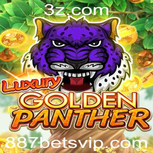 Descubra o Fascinante Mundo de LUXURYGOLDENPANTHER: O Jogo Que Está Dominando o 887bet